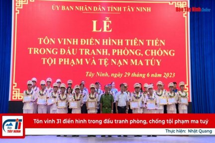 Tôn vinh 31 điển hình trong đấu tranh phòng, chống tội phạm ma tuý