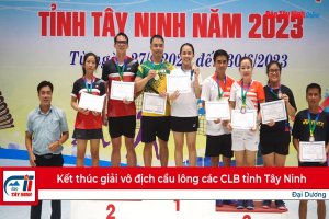 Kết thúc giải vô địch cầu lông các CLB tỉnh Tây Ninh