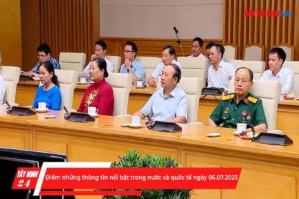 Điểm những thông tin nổi bật trong nước và quốc tế ngày 06.07.2023