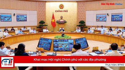 Khai mạc Hội nghị Chính phủ với các địa phương