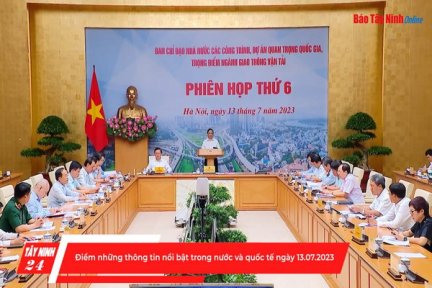 Điểm những thông tin nổi bật trong nước và quốc tế ngày 13.07.2023