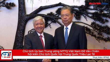 Chủ tịch Ủy ban Trung ương MTTQ Việt Nam Đỗ Văn Chiến hội kiến Chủ tịch Quốc hội Trung Quốc Triệu Lạc Tế