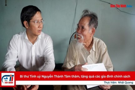 Bí thư Tỉnh uỷ Nguyễn Thành Tâm thăm, tặng quà các gia đình chính sách