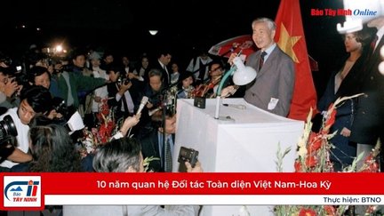 10 năm quan hệ Đối tác Toàn diện Việt Nam-Hoa Kỳ