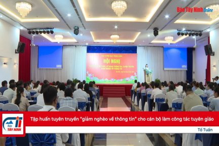 Tập huấn tuyên truyền “giảm nghèo về thông tin” cho cán bộ làm công tác tuyên giáo