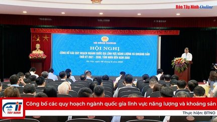 Công bố các quy hoạch ngành quốc gia lĩnh vực năng lượng và khoáng sản