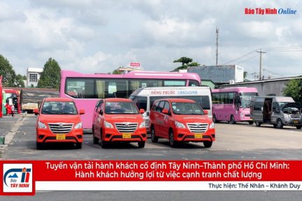 Tuyến vận tải hành khách cố định Tây Ninh–Thành phố Hồ Chí Minh: Hành khách hưởng lợi từ việc cạnh tranh chất lượng