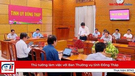 Thủ tướng làm việc với Ban Thường vụ tỉnh Đồng Tháp