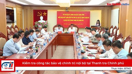 Kiểm tra công tác bảo vệ chính trị nội bộ tại Thanh tra Chính phủ