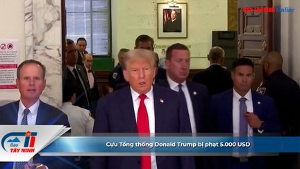 Cựu Tổng thống Donald Trump bị phạt 5.000 USD