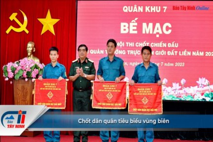 Chốt dân quân tiêu biểu vùng biên