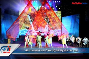 Liên hoan đờn ca tài tử Nam bộ tỉnh Tây Ninh năm 2023