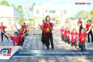 Lan toả phong trào thể dục, thể thao trong phụ nữ huyện Châu Thành