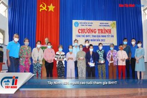 Tây Ninh: 83% người cao tuổi tham gia BHYT