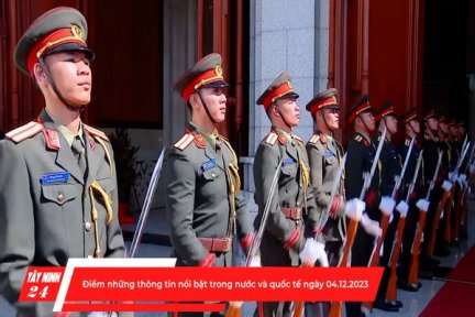 Điểm những thông tin nổi bật trong nước và quốc tế ngày 04.12.2023