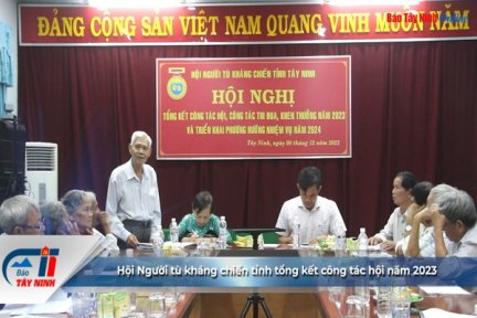 Hội Người tù kháng chiến tỉnh tổng kết công tác hội năm 2023