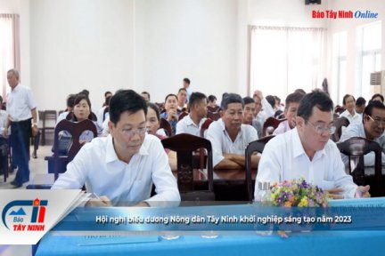 Hội nghị biểu dương Nông dân Tây Ninh khởi nghiệp sáng tạo năm 2023