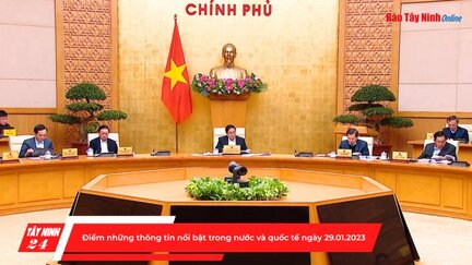 Điểm những thông tin nổi bật trong nước và quốc tế ngày 29.01.2023