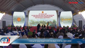 Công bố Quy hoạch tỉnh Hà Nam thời kỳ 2021-2030