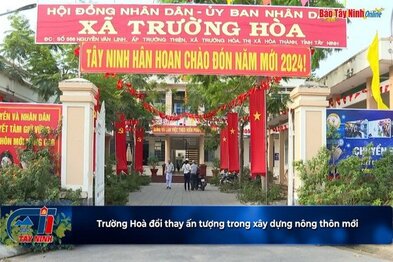 Trường Hoà đổi thay ấn tượng trong xây dựng nông thôn mới