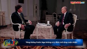 Tổng thống Putin: Nga không có ý định mở rộng cuộc chiến