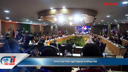 Khai mạc Hội nghị Ngoại trưởng G20