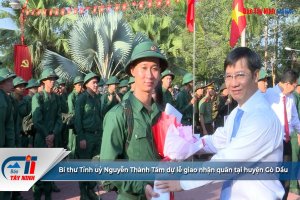 Bí thư Tỉnh uỷ Nguyễn Thành Tâm dự lễ giao nhận quân tại huyện Gò Dầu
