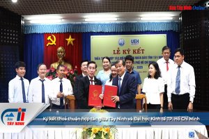 Ký kết thoả thuận hợp tác giữa Tây Ninh và Đại học Kinh tế TP. Hồ Chí Minh