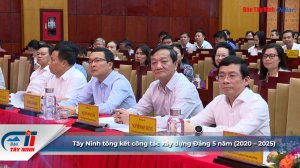 Tây Ninh tổng kết công tác xây dựng Đảng 5 năm (2020 – 2025)