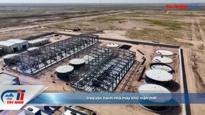 Iraq vận hành nhà máy khử mặn mới