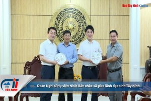 Đoàn Nghị sĩ Hạ viện Nhật Bản chào xã giao lãnh đạo tỉnh Tây Ninh
