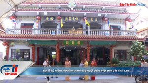 Đại lễ kỷ niệm 190 năm thành lập ngôi chùa Việt trên đất Thái Lan
