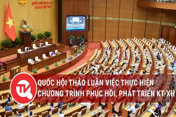[Trực tiếp] Quốc hội thảo luận việc thực hiện Chương trình phục hồi, phát triển kinh tế - xã hội
