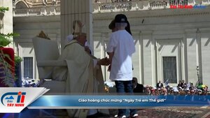 Giáo hoàng chúc mừng ''Ngày Trẻ em Thế giới''
