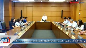 Quốc hội thảo luận tổ về cơ chế đặc thù phát triển tỉnh Nghệ An và Tp Đà Nẵng