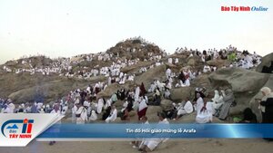 Tín đồ Hồi giáo mừng lễ Arafa