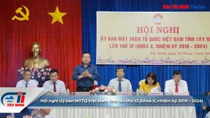 Hội nghị Uỷ ban MTTQ Việt Nam tỉnh lần thứ 12 (khoá X, nhiệm kỳ 2019 – 2024)