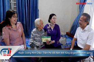Huyện Dương Minh Châu: Thăm Mẹ Việt Nam Anh hùng và gia đình chính sách