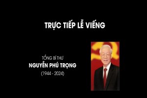 [Trực tiếp] Nhân dân cả nước tiếc thương Tổng Bí thư Nguyễn Phú Trọng