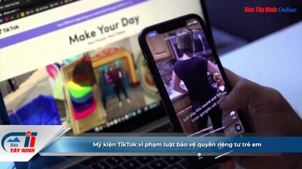 Mỹ kiện TikTok vi phạm luật bảo vệ quyền riêng tư trẻ em