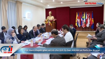 Việt Nam chuyển giao vai trò chủ tịch Ủy ban ASEAN tại Paris cho Brunei