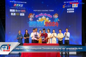 Họp báo ra mắt chương trình “Tìm kiếm tài năng MC nhí” mùa 6 tại Tây Ninh