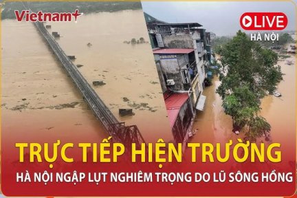 [Trực tiêp] Hiện trường lũ lụt nghiêm trọng tại Hà Nội do nước sông Hồng dâng cao lịch sử