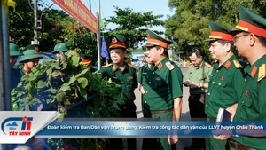 Đoàn kiểm tra Ban Dân vận Trung ương: Kiểm tra công tác dân vận của LLVT huyện Châu Thành