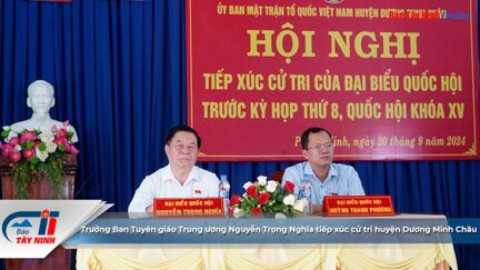 Trưởng Ban Tuyên giáo Trung ương Nguyễn Trọng Nghĩa tiếp xúc cử tri huyện Dương Minh Châu