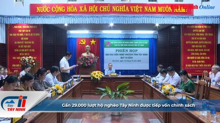 Gần 29.000 lượt hộ nghèo Tây Ninh được tiếp vốn chính sách