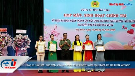 Công an Tây Ninh: Họp mặt, sinh hoạt chính trị kỷ niệm 94 năm ngày thành lập Hội LHPN Việt Nam