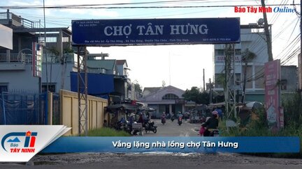 Vắng lặng nhà lồng chợ Tân Hưng