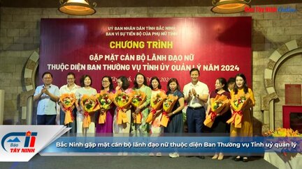 Bắc Ninh gặp mặt cán bộ lãnh đạo nữ thuộc diện Ban Thường vụ Tỉnh uỷ quản lý