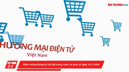 Điểm những thông tin nổi bật trong nước và quốc tế ngày 14.11.2024